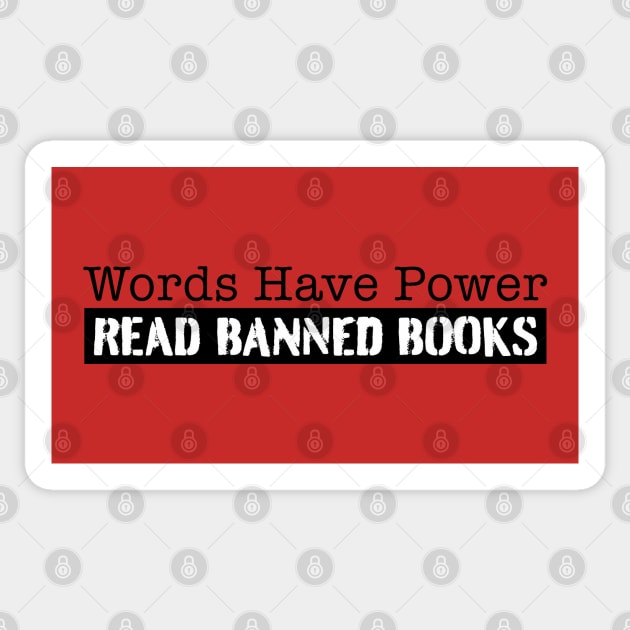 Read Banned Books! Words have Power Sticker by MalmoDesigns